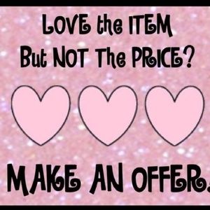 Offers are welcomed!